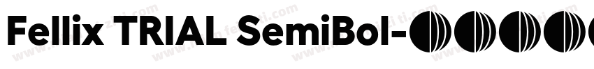 Fellix TRIAL SemiBol字体转换